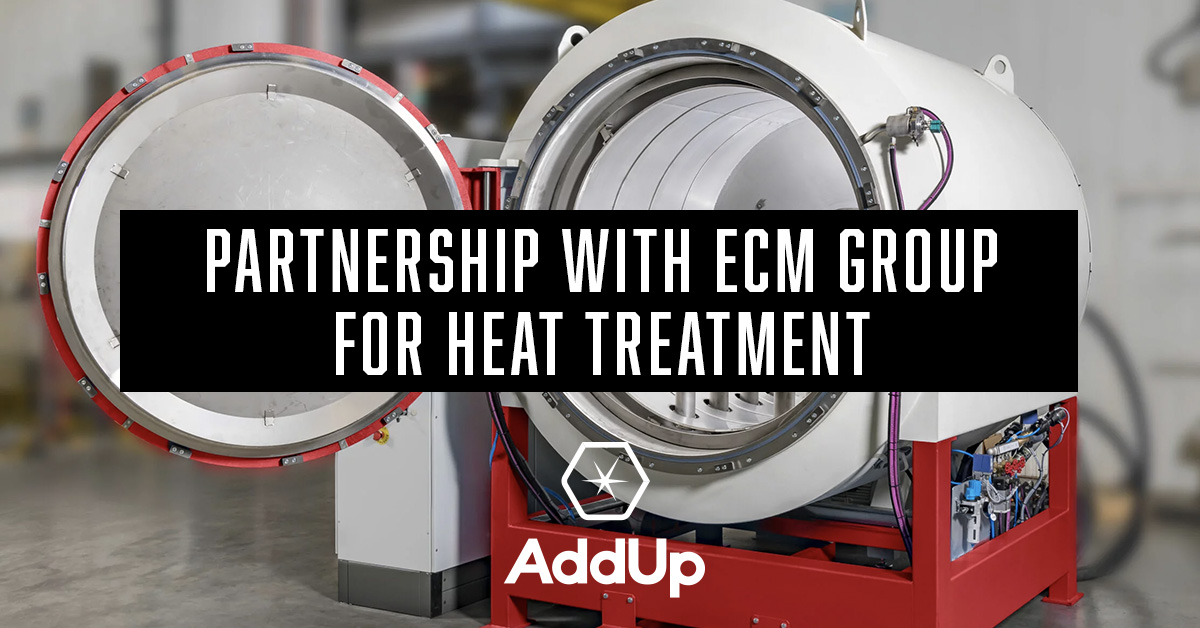 AddUp Partners With The ECM Group To Offer Post Additive Manufacturing