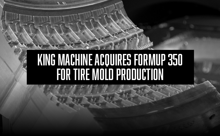 King Machine Acquires FormUp 350