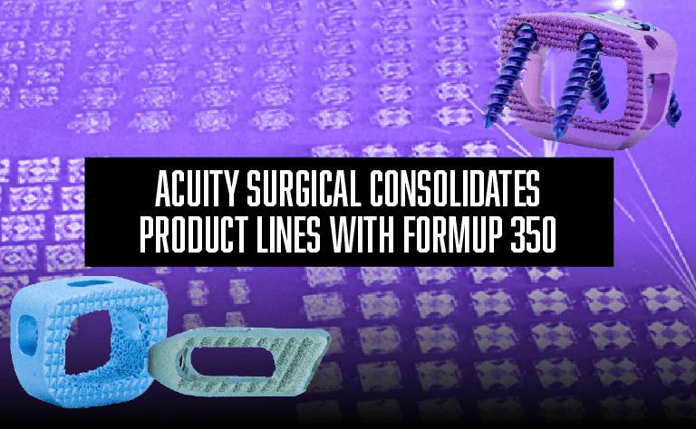 Acuity Surgical Consolidates Product Lines with FormUp 350