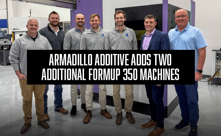 Armadillo Additive Adds two Additional FormUp 350 Machines